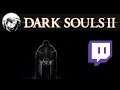 Let's Play: Dark Souls II Scholar of the First Sin