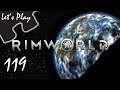 Let's Play: Rimworld - Episode 119: Real Medicine