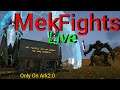 Mek Fights Live - Ark2.0