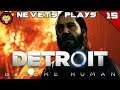 Nevets Plays Detroit: Become Human - Part 15 | Zlatko [BLIND]