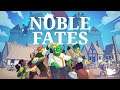 Noble Fates Official Gameplay Trailer