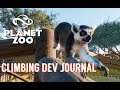 Planet Zoo Climbing! | Developer Journal July 2019