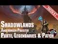 Shadowlands 9.1 Änderungen Priester Pakte Legendaries & Patch