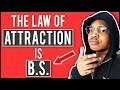The Secret And Law Of Attraction Is BS, Here’s Why - Life Of An Entrepreneur Vlog
