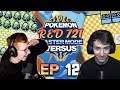 THINGS ARE HEATING UP! - Pokemon Red 721 MASTER MODE Versus! Episode 12