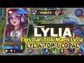 Tips Dan Trik Maen Lylia Season Ini | Tutorial Lylia Terbaru | Lylia Top Global