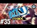 Ultimax's Story #7 - Blind Let's Play Persona 4 Arena Ultimax Episode #35