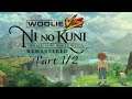 Woolie VS Ni no Kuni: Wrath of the White Witch Remastered (Part 1/2)