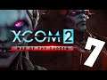 XCOM 2: WotC Modded S2 #7 | Let's Play XCOM 2 War of the Chosen
