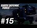 Earth Defense Force: Iron Rain (PS4) - Part 15 (Bigfoot)