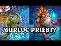 Murloc Priest?  🍀🎲 ~ Rise of Shadows
