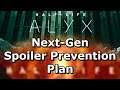 Next-Gen Half-Life Alyx Spoiler Prevention Plan