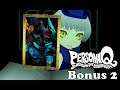 Persona Q Playthrough: Bonus 2 - Elizabeth and the Divine Casanova