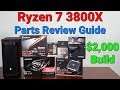 Ryzen 7 3800X Gaming PC - $2,000 Build - Live Streaming, Content Creation, & More — Parts Overview