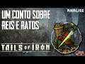 Tails of Iron - Análise / Review