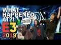 What Happened At: E3 2019