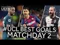 ZIYECH, SUÁREZ, HIGUAÍN: #UCL BEST GOALS, Matchday 2
