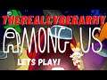 Among Us With Viewers and PROXIMITY CHAT Live Stream! COME AND JOIN! (FUNNY MEME MOMENTS)