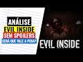 Análise do jogo Evil Inside Sem Spoilers! Review Completo e Impressões! Pt-BR