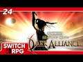 Baldur's Gate: Dark Alliance - Nintendo Switch Gameplay - Episode 24