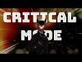 Critical Mode Intro - The Boss Rush Challenge