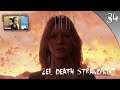 DEATH STRANDING Gameplay Español - ¿EL DEATH STRANDING? FINAL: PARTE 1 #34
