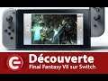 [Découverte] Final Fantasy VII sur Nintendo Switch (Test/Review)