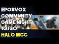 Final EposVox Game Night of 2021! [Halo MCC]