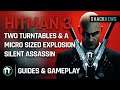 Hitman 3 - Two Turntables & A Micro Sized Explosion - Silent Assassin