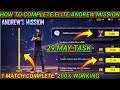 How To Complete 30 May Elite Andrew Mission Full Details |  Free fire elite Andrew Mission Complete