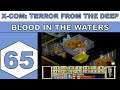 Let's Play X-Com: Terror From The Deep (1995) - Blood in the Waters - Episode 65