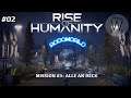 Rise of Humanity Deutsch #02 | Mission 3: Alle an Deck | Fähigkeiten und Upgrades