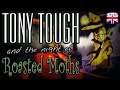 Tony Tough and the Night of Roasted Moths - English Longplay - No Commentary