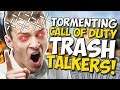 TORMENTING CALL OF DUTY TRASH TALKERS!