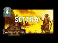 Total War: Warhammer 2 Settra Mortal Empires #4