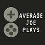 Average Joe Plays