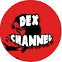 Dex Channel