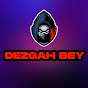 DEZGAH BEY
