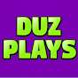 Duz Plays