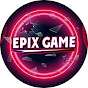 EPiX GAME