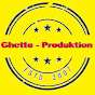 Ghetto Produktion
