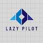 Lazy Pilot