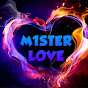 M1ster L0ve