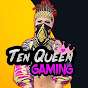 Ten Queen Gaming