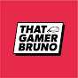 That Gamer Bruno