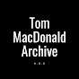 Tom MacDonald Q&A Archive