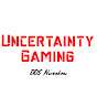 Uncertainty Gaming