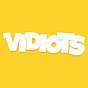 Vidiots