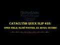 Cataclysm Quick Slip #28 - Open Field, Slow Footed, 2x Mi-Go, Ouchie!