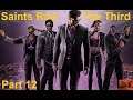 For The Gang! (The Quest For 100) | Saints Row The Third: Part 12